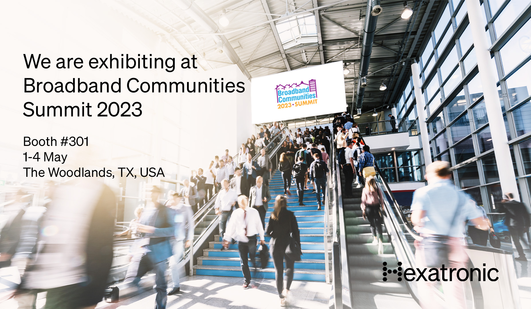 Hexatronic at Broadband Communities Summit 2023