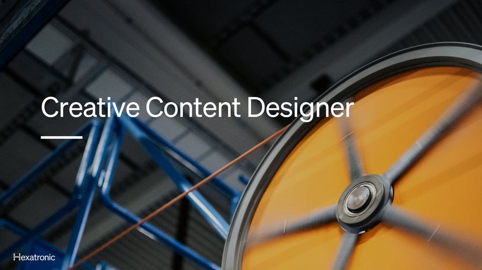 Creative Content Designer Hexatronic Group