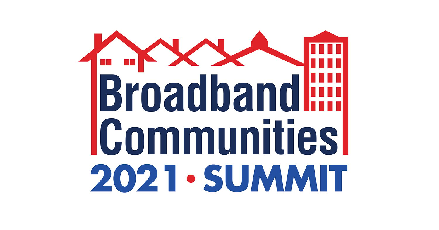 Broadband Communities Summit 2021