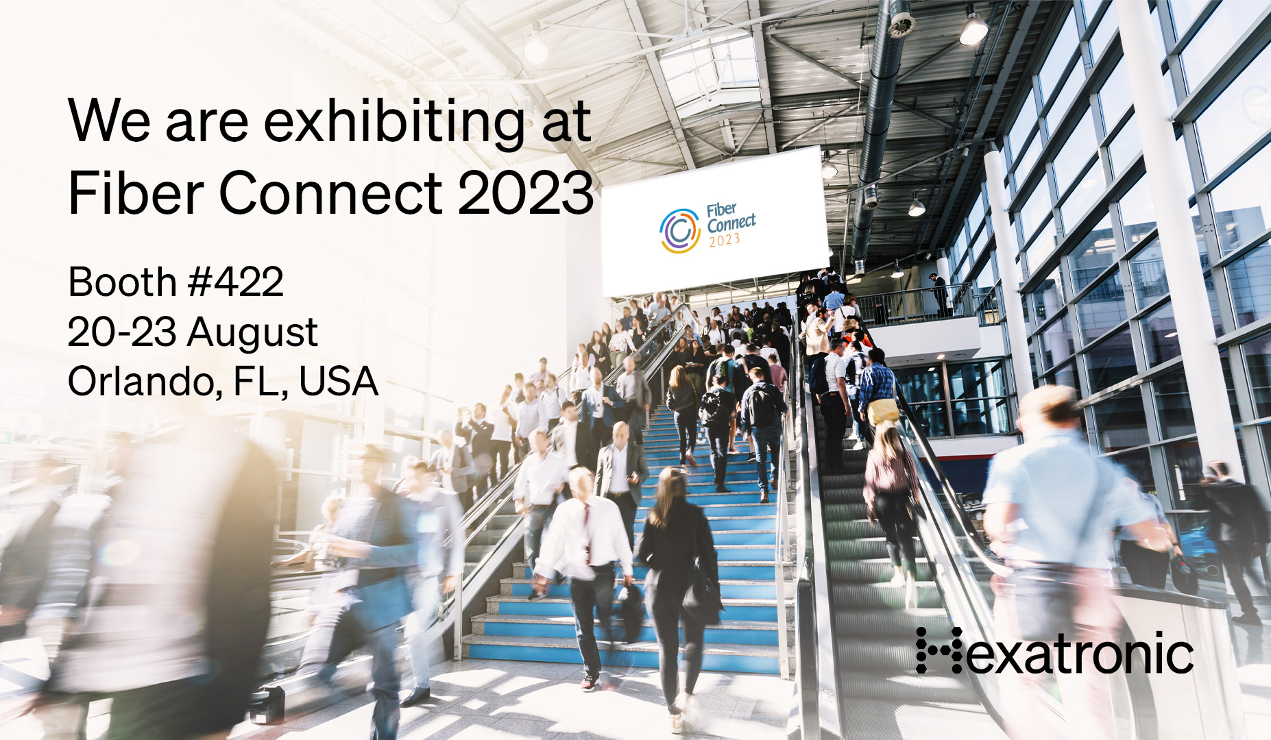 Hexatronic will attend Fiber Connect 2023